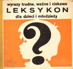 WYRAZY TRUDNE, WAŻNE I CIEKAWE. LEKSYKON DLA DZIECI I MŁODZIEŻY [antykwariat] w sklepie internetowym Hatteria.pl 