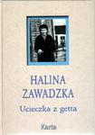 UCIECZKA Z GETTA Halina Zawadzka [antykwariat] w sklepie internetowym Hatteria.pl 