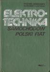 ELEKTROTECHNIKA SAMOCHODÓW POLSKI FIAT Ryszard Demidowicz, Sławomir Łasiewicki [antykwariat] w sklepie internetowym Hatteria.pl 