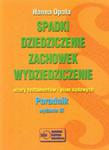 SPADKI, DZIEDZICZENIE, ZACHOWEK, WYDZIEDZICZENIE. WZORY TESTAMENTÓW I PISM SĄDOWYCH. PORADNIK w sklepie internetowym Hatteria.pl 