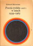 POEZJA POLSKA W LATACH 1939-1965. CZĘŚĆ 1: STRATEGIE LIRYCZNE Edward Balcerzan [antykwariat] w sklepie internetowym Hatteria.pl 