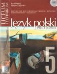 JĘZYK POLSKI. KSZTAŁCENIE KULTUROWO-LITERACKIE I JĘZYKOWE. CZEŚĆ 5 [antykwariat] w sklepie internetowym Hatteria.pl 