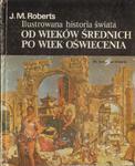 ILUSTROWANA HISTORIA ŚWIATA. TOM 2. OD WIEKÓW ŚREDNICH PO WIEK OŚWIECENIA [antykwariat] w sklepie internetowym Hatteria.pl 