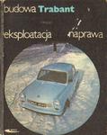 TRABANT. BUDOWA - EKSPLOATACJA - NAPRAWA Franz Meissner w sklepie internetowym Hatteria.pl 