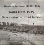 NOWA HUTA 1949. NOWE MIASTO, NOWI LUDZIE Stanisław Senisson w sklepie internetowym Hatteria.pl 