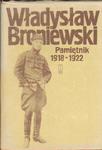 WŁADYSŁAW BRONIEWSKI. PAMIĘTNIK 1918-1922 [antykwariat] w sklepie internetowym Hatteria.pl 