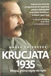 KRUCJATA 1935. WOJNA, KTÓREJ NIE BYŁO Marek Świerczek w sklepie internetowym Hatteria.pl 