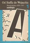 OD STAFFA DO WOJACZKA. POEZJA POLSKA 1939-1985. ANTOLOGIA TOM I-II w sklepie internetowym Hatteria.pl 