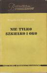 NIE TYLKO SZKIEŁKO I OKO Krystyna Kowalska w sklepie internetowym Hatteria.pl 