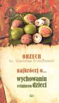 NAJKRÓCEJ O... WYCHOWANIU RELIGIJNYM DZIECI Stanisław Orzechowski w sklepie internetowym Hatteria.pl 