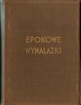 EPOKOWE WYNALAZKI W AMERYCE I W EUROPIE - HISTORJA ICH POWSTANIA I ICH TWÓRCÓW w sklepie internetowym Hatteria.pl 