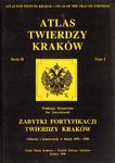 ATLAS TWIERDZY KRAKÓW - TOM 1. SERIA II ZABYTKI FORTYFIKACJI TWIERDZY KRAKÓW w sklepie internetowym Hatteria.pl 