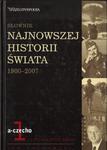 SŁOWNIK NAJNOWSZEJ HISTORII ŚWIATA 1900-2007. TOM I Jan Palmowski w sklepie internetowym Hatteria.pl 