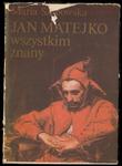 Maria Szypowska JAN MATEJKO WSZYSTKIM ZNANY [antykwariat] w sklepie internetowym Hatteria.pl 