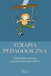 Ewa Małgorzata Skorek TERAPIA PEDAGOGICZNA. ZABURZENIA ROZWOJU PSYCHORUCHOWEGO DZIECI w sklepie internetowym Hatteria.pl 