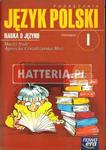 Maciej Szulc, Agnieszka Gorzałczyńska-Mróz JĘZYK POLSKI. NAUKA O JĘZYKU. PODRĘCZNIK DLA KL. 1 GIMNAZJUM [antykwariat] w sklepie internetowym Hatteria.pl 