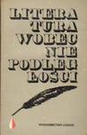 LITERATURA WOBEC NIEPODLEGŁOŚCI. Z PROBLEMÓW KULTURY POLSKIEJ POCZĄTKÓW II RZECZYPOSPOLITEJ [antykwariat] w sklepie internetowym Hatteria.pl 