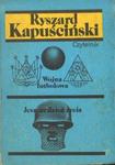 Ryszard Kapuściński WOJNA FUTBOLOWA. JESZCZE DZIEŃ ŻYCIA [antykwariat] w sklepie internetowym Hatteria.pl 