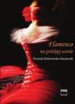 Urszula Żebrowska-Kacprzak FLAMENCO NA POLSKIEJ SCENIE w sklepie internetowym Hatteria.pl 