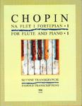 Fryderyk Chopin: SŁYNNE TRANSKRYPCJE NA FLET I FORTEPIAN. CZĘŚĆ 1 w sklepie internetowym Hatteria.pl 