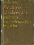 Stanisław Herbst Z DZIEJÓW WOJSKOWYCH POWSTANIA KOŚCIUSZKOWSKIEGO 1794 ROKU [antykwariat] w sklepie internetowym Hatteria.pl 