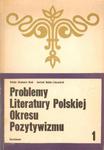 PROBLEMY LITERATURY POLSKIEJ OKRESU POZYTYWIZMU. SERIA 1 [antykwariat] w sklepie internetowym Hatteria.pl 