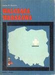 Lesław M. Bartelski WALCZĄCA WARSZAWA [antykwariat] w sklepie internetowym Hatteria.pl 