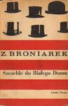 Zygmunt Broniarek SZCZEBLE DO BIAŁEGO DOMU [antykwariat] w sklepie internetowym Hatteria.pl 