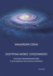 DOKTRYNA WOBEC CODZIENNOŚCI. STUDIUM FENOMENOGRAFICZNE O WYCHOWANIU RELIGIJNYM W RODZINIE Małgorzata Czekaj w sklepie internetowym Hatteria.pl 