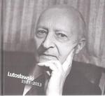 LUTOSŁAWSKI 1913-2013 Elżbieta Markowska w sklepie internetowym Hatteria.pl 