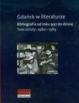 Gdańsk w literaturze tom 6 1980-1989 w sklepie internetowym Booknet.net.pl