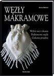 Węzły makramowe w sklepie internetowym Booknet.net.pl