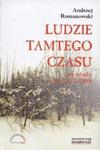 Ludzie tamtego czasu wywiady z lat 1977 - 1998 w sklepie internetowym Booknet.net.pl