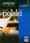 Język polski Matura 2011 Arkusze egzaminacyjne w sklepie internetowym Booknet.net.pl