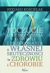 Poczucie umiejscowienia kontroli i przekonania o własnej skuteczności w zdrowiu i chorobie w sklepie internetowym Booknet.net.pl