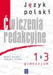 Ćwiczenia redakcyjne. Klasy 1-3, gimnazjum. Język polski w sklepie internetowym Booknet.net.pl