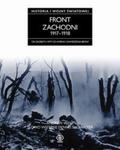 Front zachodni 1917-1918. Historia pierwszej wojny światowej w sklepie internetowym Booknet.net.pl