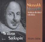 WILLIAM SZEKSPIR 1564-1616 NIEZWYKŁE BIOGRAFIE w sklepie internetowym Booknet.net.pl