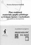 Plan realizacji materiału języka polskiego w II klasie liceum i technikum Przeszłość to dziś (plan wynikowy dwustopniowy) w sklepie internetowym Booknet.net.pl