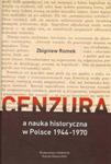 Cenzura a nauka historyczna w Polsce 1944-1970 w sklepie internetowym Booknet.net.pl