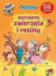 Poznajemy zwierzęta i rośliny w sklepie internetowym Booknet.net.pl