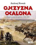 Ojczyzna Ocalona Wojna sowiecko-polska 1919-1920 w sklepie internetowym Booknet.net.pl