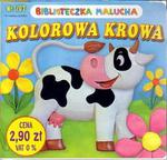 Kolorowa krowa. Biblioteczka malucha w sklepie internetowym Booknet.net.pl