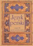 Język perski Część 3 Język kolokwialny + 4 płyty CD w sklepie internetowym Booknet.net.pl