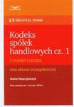 Kodeks Spółek Handlowych część 1 z komentarzem oraz aktami szczegółowymi w sklepie internetowym Booknet.net.pl