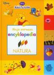 Kubuś Puchatek Moja pierwsza encyklopedia Natura w sklepie internetowym Booknet.net.pl