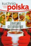 Kuchnia polska Zimowe gotowanie w sklepie internetowym Booknet.net.pl