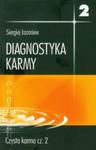 Diagnostyka karmy 2. Czysta karma. Część 2 w sklepie internetowym Booknet.net.pl