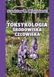 Toksykologia środowiska człowieka w sklepie internetowym Booknet.net.pl