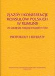 Zjazdy i konferencje konsulów polskich w Rumunii w okresie międzywojennym w sklepie internetowym Booknet.net.pl